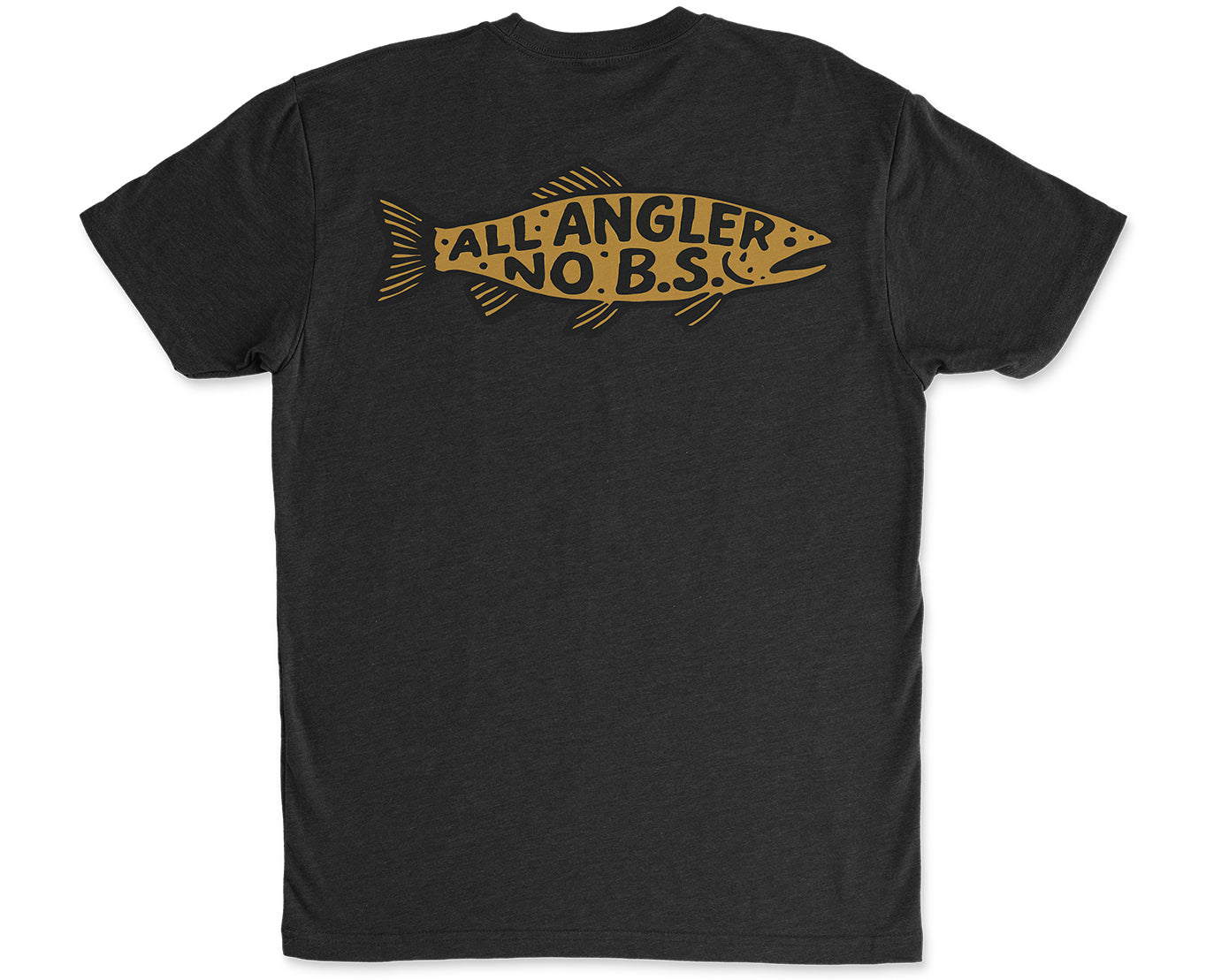 All Angler.  No BS. Tee
